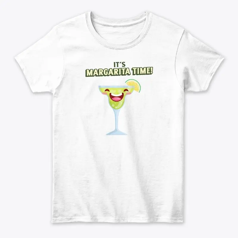 It's Margarita Time!! T-shirts