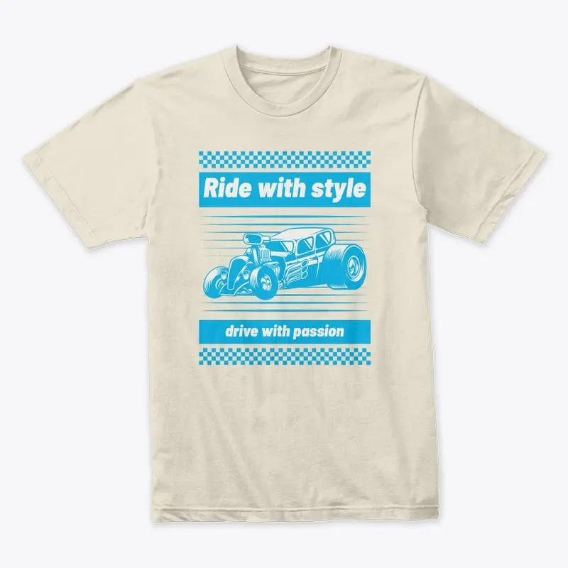 Ride with Style Cool Car t-shirt