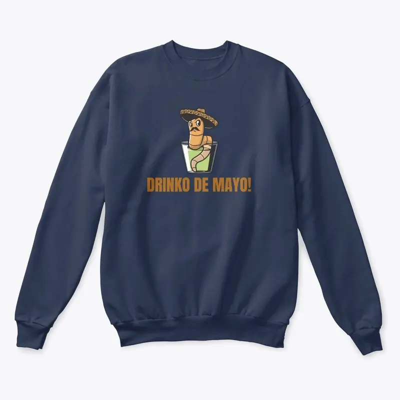 Drinko de Mayo! T-shirts