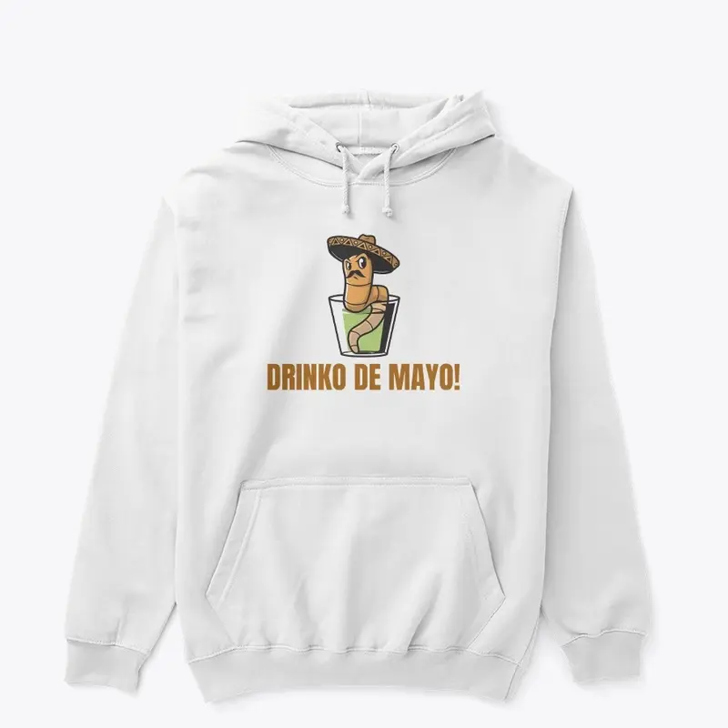 Drinko de Mayo! T-shirts