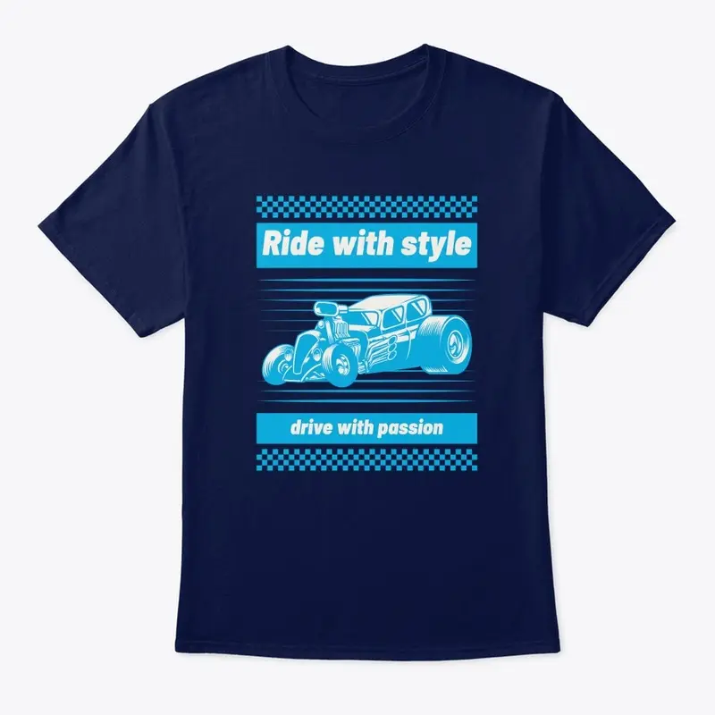 Ride with Style Cool Car t-shirt